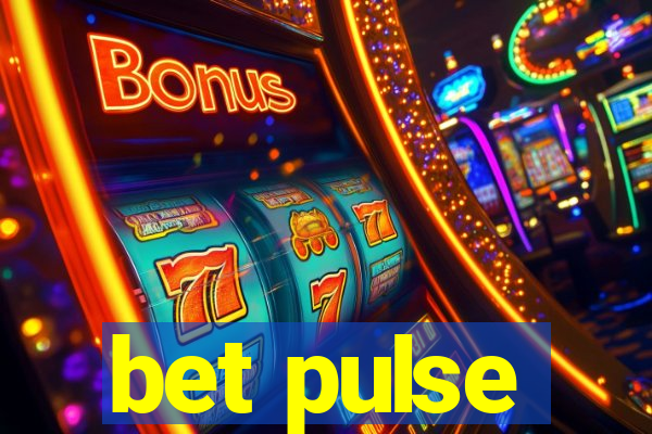 bet pulse